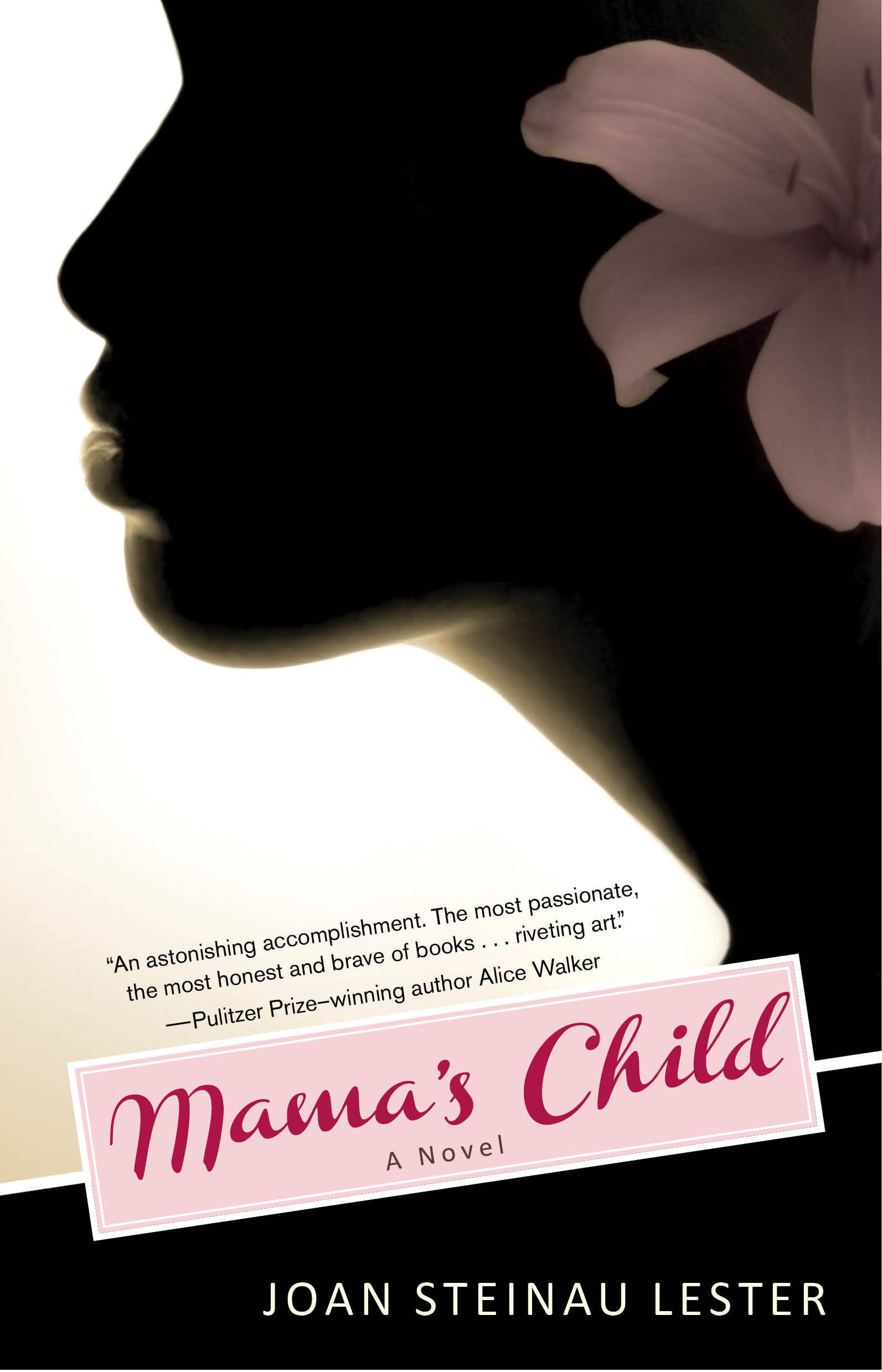 MAMA'S CHILD, a novel. Foreword by Alice Walker